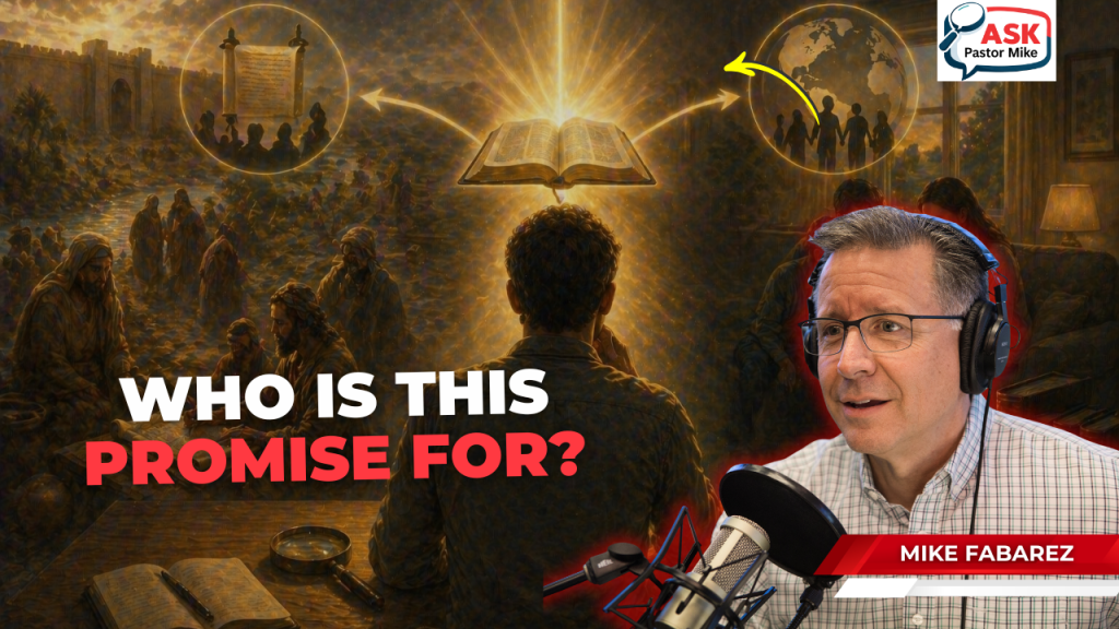 Does God’s Promise Apply to Everyone? 